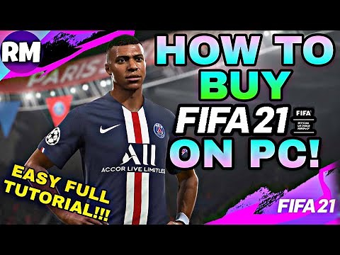 How To Buy FIFA 21 On PC! [Official Full Tutorial]