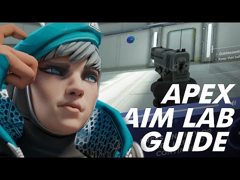 Best Apex Legends Aim Lab Guide For Improving Your Tracking