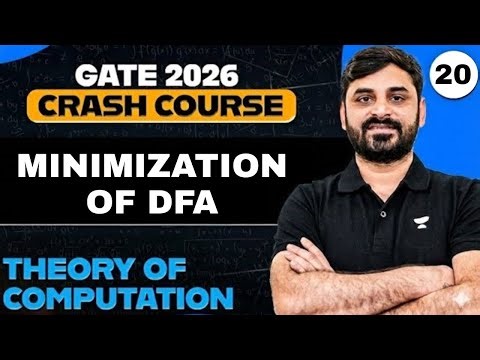 Theory of Computation 20 | Minimization of DFA | TOC by Ankit Doyla Sir | GATE 2026