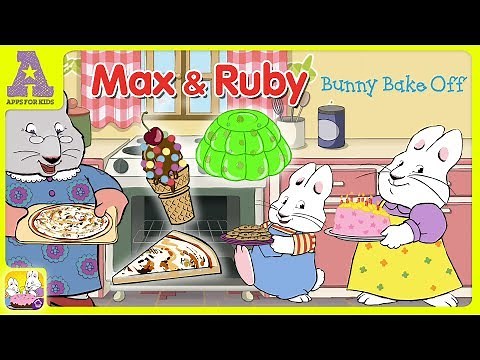 Max & Ruby: Bunny Bake Off - Who's hungry??