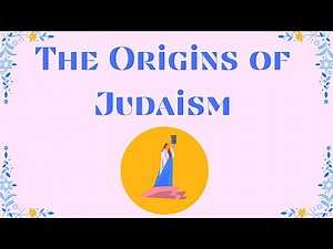 What are the Origins of Judaism?