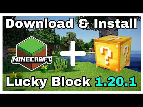 How To Download & Install Lucky Block In Minecraft 1.20.1