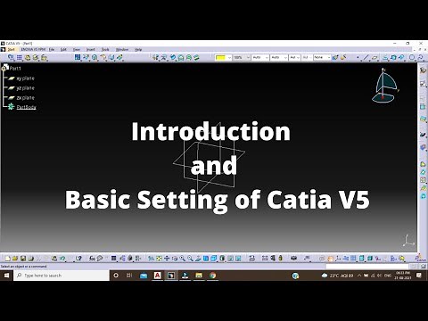 CATIA V5 Tutorial | Introduction of Catia and Basic Settings | Basic of CATIA V5