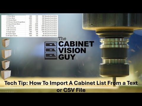 How To Import A Cabinet List From a Text or CSV File
