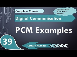 PCM Examples | Pulse Code Modulation Solved Problems | Digital Communication | Engineering Funda