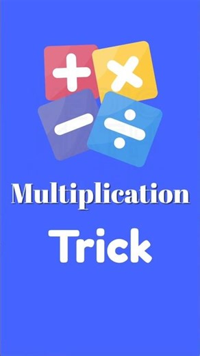 A Faster Way to Multiply — Try This Technique!