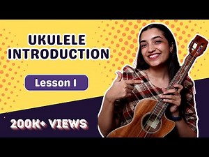 Learn Ukulele From Basics | Ukulele Introduction | Sayali Tank
