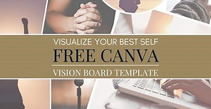 Free Canva Vision Board Template To Achieve Your Best Self | Best Self