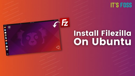 Install and Use FileZilla on Ubuntu to Connect to SFTP Server