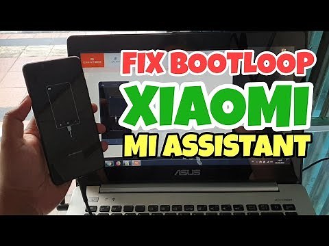TUTORIAL FLASHING XIAOMI BOOTLOOP WITH ROM RECOVERY XIAOMI VIA MI PC SUITE MI PHONE ASSISTANT