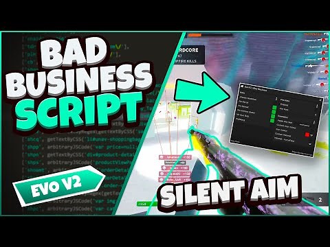 [OP] Bad Business Script GUI Roblox EvoV2 [Silent Aim + Fly Trolling] (Pastebin 2022)