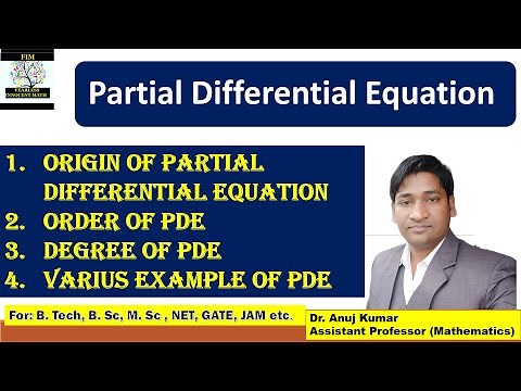 Partial Differential Equations | Order and Degree of Partial Differential Equation | Origin of PDE