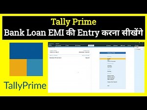 Bank Loan EMI Entry in TallyPrime