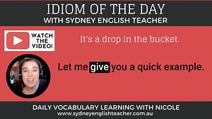 45K views · 1.3K reactions | Let's learn the idiom 'it's a drop in...