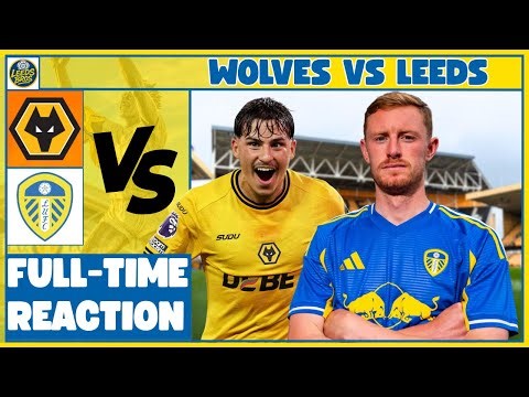 EUROPE? Wolves 1-3 Leeds United | Full-Time Reaction