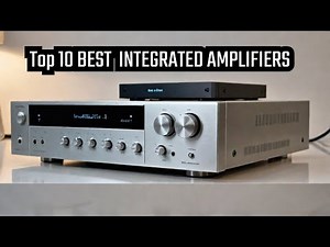 🎵 Best Integrated Amplifiers 2025 – Which One Should YOU Buy?