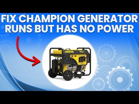 How To Fix Champion Generator Runs But Has No Power (Why Champion Generator Runs But Has No Power?)