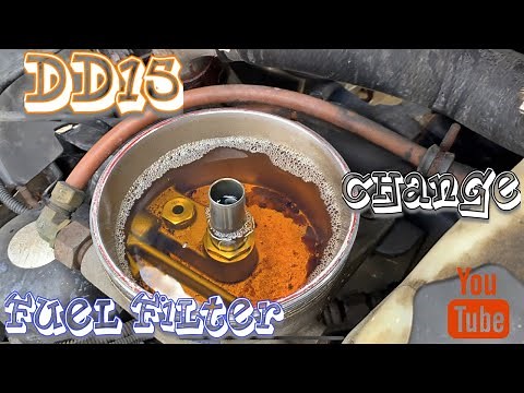 DD15 Fuel Filter Change