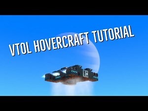 Trailmakers - VTOL Hovercraft Tutorial