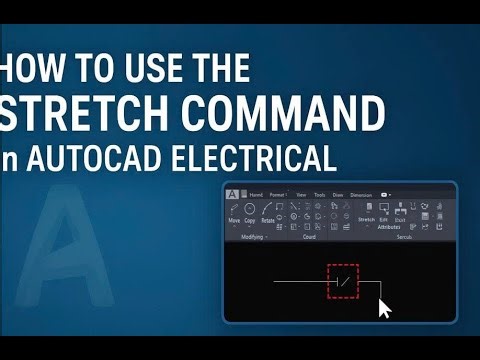 how to use stretch command in autocad electrical