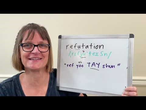 How to Pronounce Refutation