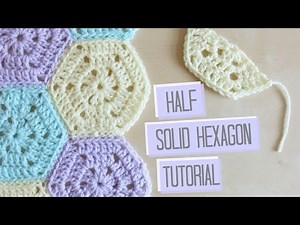 CROCHET: Half solid hexagon | Bella Coco