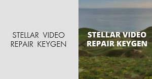 Stellar Video Repair Keygen Download Free