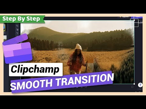 Smooth Transition | Clipchamp Tutorial