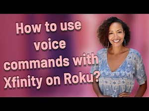 How to use voice commands with Xfinity on Roku?
