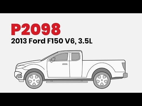 How to Fix P2098 on the 2013 Ford F150 V6, 3.5L
