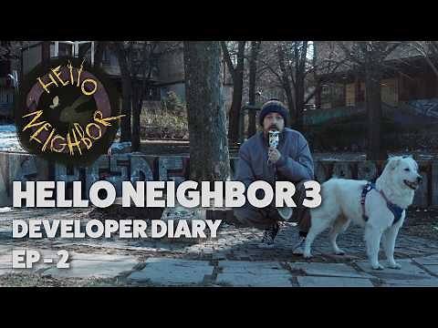 Hello Neighbor 3 - Devlog 2