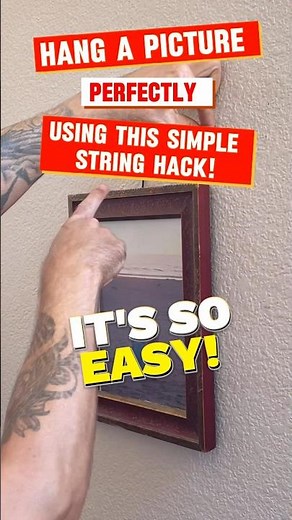 Hang a Picture Perfectly Using This Simple String Hack! 🖼️🔨