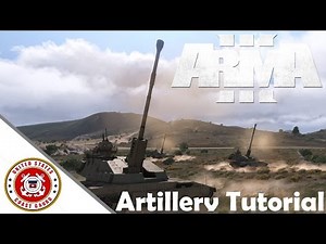 ArmA 3: Artillery Tutorial