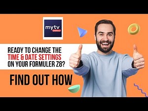 Mastering Date and Time Settings on Formuler Z8