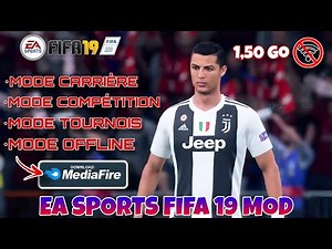 EA SPORTS FIFA 19 MODE CARRIÈRE (APK+DATA+OBB) ANDROID OFFLINE
