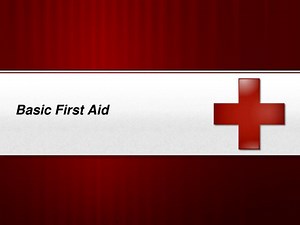 Basic First Aid - SlideServe