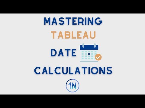 Mastering Tableau Date Calculations | For Intermediate Users