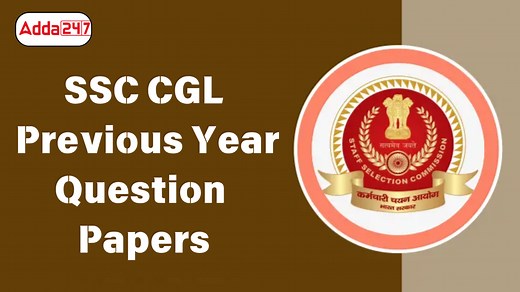 SSC CGL Previous Year Question Papers, Download PDF