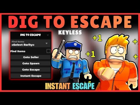 ⛏️Dig to Escape Script NO KEY - Instant Escape, Teleport, & More