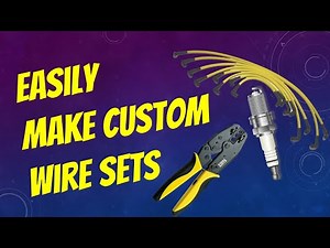 How To Make Custom Spark Plug Wire Sets