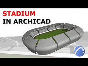 Stadium Tutorial in Archicad