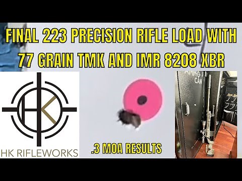 Completing Load Development for 223 Precision Rifle - 77 TMK & 8208 XBR