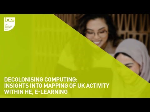 Decolonising Computing: Insights into mapping of UK activity within HE, e-Learning