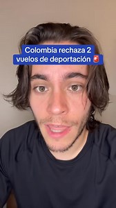 499K views · 18K reactions | Colombia acaba de rechazar 2 vuelos de deportación provenientes de Estados Unidos  | Carlos Eduardo Espina | Facebook