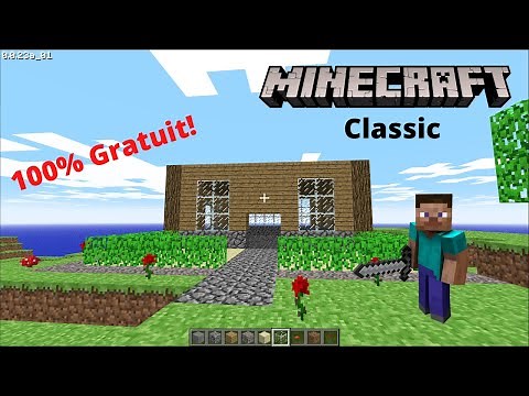 COMMENT JOUER A MINECRAFT CLASSIC GRATUITEMENT