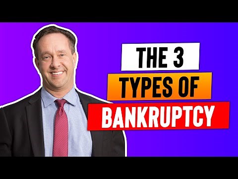 3 Types of Bankruptcy