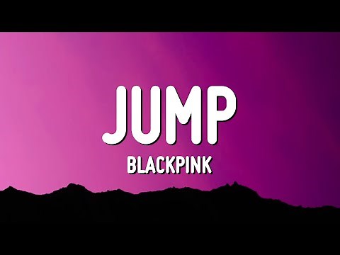 BLACKPINK - JUMP (Lyrics)