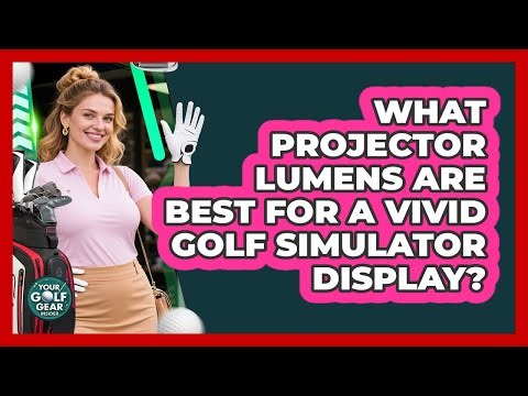 What Projector Lumens Are Best For A Vivid Golf Simulator Display? - Your Golf Gear Insider