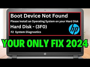 FIX '' Boot Device Not Found | HP Laptop || Hard Disk 3f0 || Operating System Not Found''