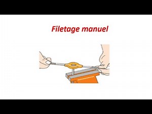 Filetage manuel (Filetages partie 3)